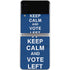 Keep Calm And Vote Left Galaxy Z Flip4 5G Skin