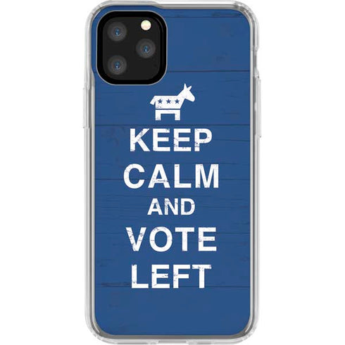 Keep Calm And Vote Left iPhone 11 Pro Clear Case