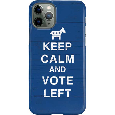Keep Calm And Vote Left iPhone 11 Pro Lite Case