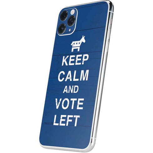 Keep Calm And Vote Left iPhone 11 Pro Max Skin