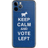 Keep Calm And Vote Left iPhone 11 Pro Skin