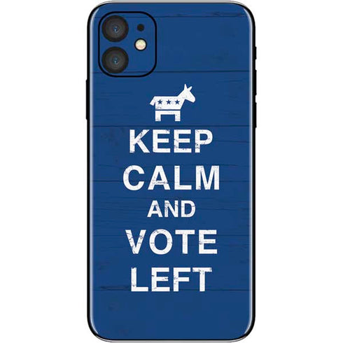 Keep Calm And Vote Left iPhone 11 Skin