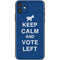 Keep Calm And Vote Left iPhone 11 Skin