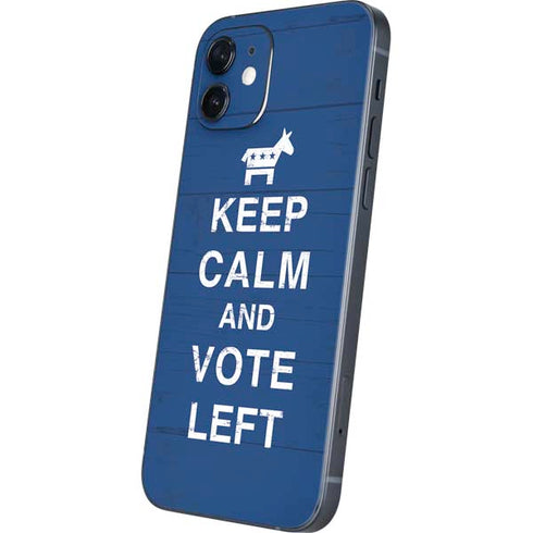 Keep Calm And Vote Left iPhone 12 Mini Skin