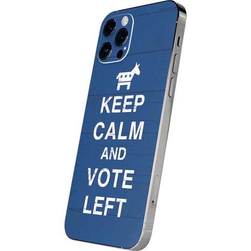 Keep Calm And Vote Left iPhone 12 Pro Max Skin