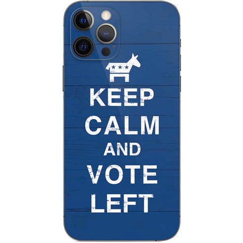 Keep Calm And Vote Left iPhone 12 Pro Skin