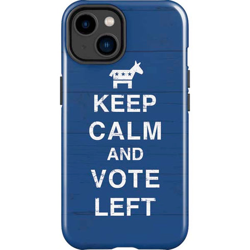 Keep Calm And Vote Left iPhone 15 Plus Impact Case