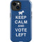 Keep Calm And Vote Left iPhone 15 Plus Impact Case