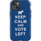 Keep Calm And Vote Left iPhone 14 Impact Case