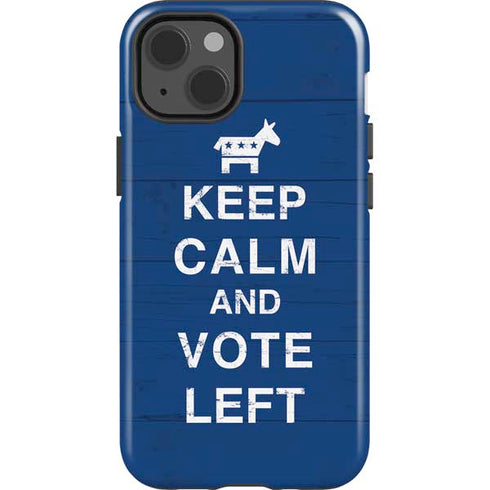 Keep Calm And Vote Left iPhone 15 Impact Case