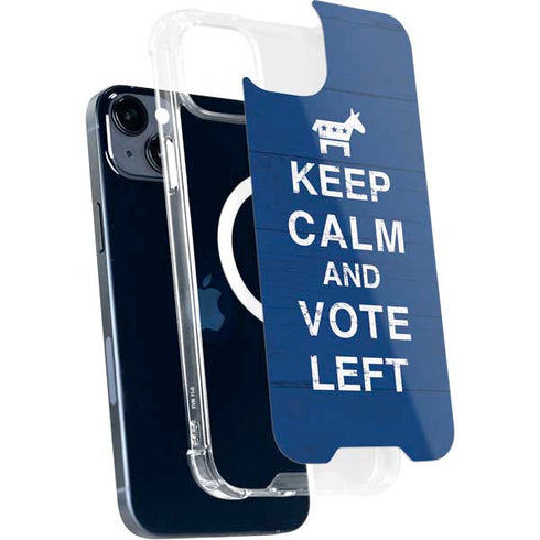 Keep Calm And Vote Left iPhone 15 Plus MagSafe Case