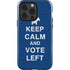Keep Calm And Vote Left iPhone 14 Pro Impact Case