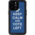 Keep Calm And Vote Left iPhone 14 Pro Max Waterproof Case