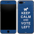 Keep Calm And Vote Left iPhone 8 Plus Skin