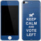 Keep Calm And Vote Left Apple iPod Skin