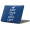 Keep Calm And Vote Left Apple MacBook Pro 13-inch Skin