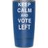 Keep Calm And Vote Left Yeti 20oz Tumbler Skin