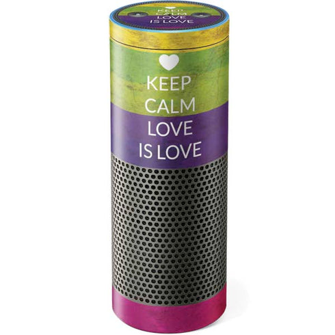 Keep Calm Love Is Love Amazon Echo Skin