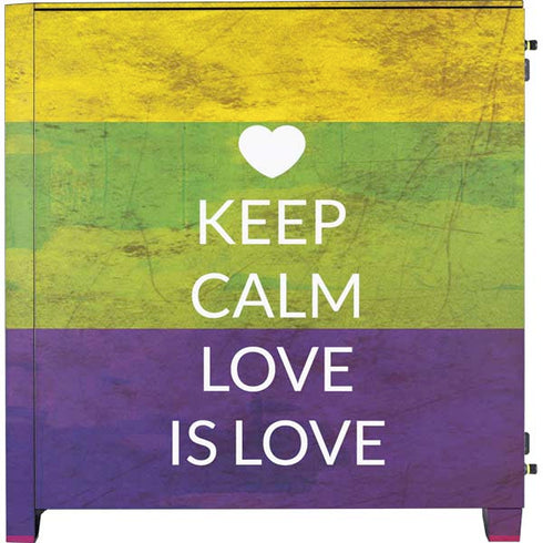 Keep Calm Love Is Love Corsair 4000D Tempered Glass Mid-Tower ATX Case Skin