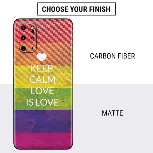 Keep Calm Love Is Love Galaxy S20 Plus Skin