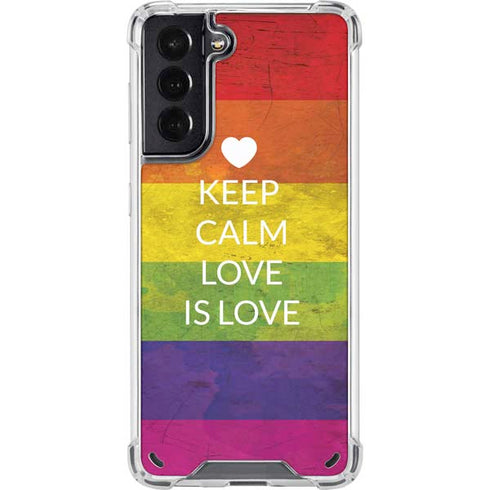 Keep Calm Love Is Love Galaxy S21 5G Clear Case