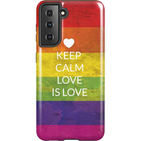 Keep Calm Love Is Love Galaxy S21 5G Pro Case
