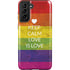 Keep Calm Love Is Love Galaxy S21 Plus 5G Pro Case