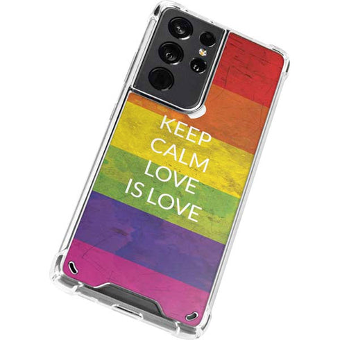 Keep Calm Love Is Love Galaxy S21 Ultra 5G Clear Case
