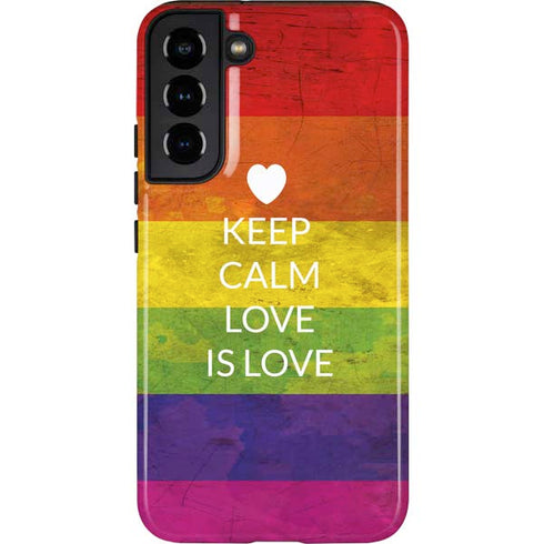 Keep Calm Love Is Love Galaxy S22 Plus Pro Case