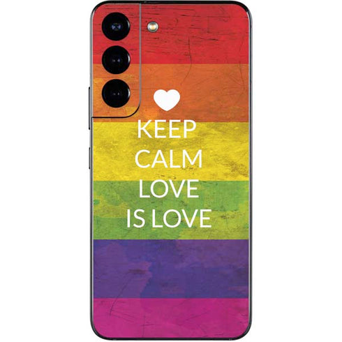 Keep Calm Love Is Love Galaxy S22 Skin