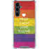 Keep Calm Love Is Love Galaxy S23 FE Clear Case