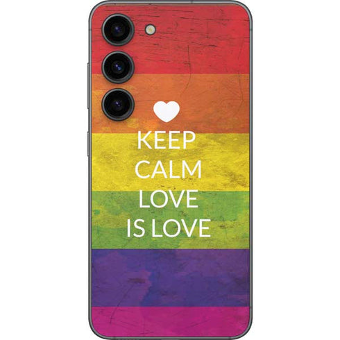 Keep Calm Love Is Love Galaxy S23 Skin