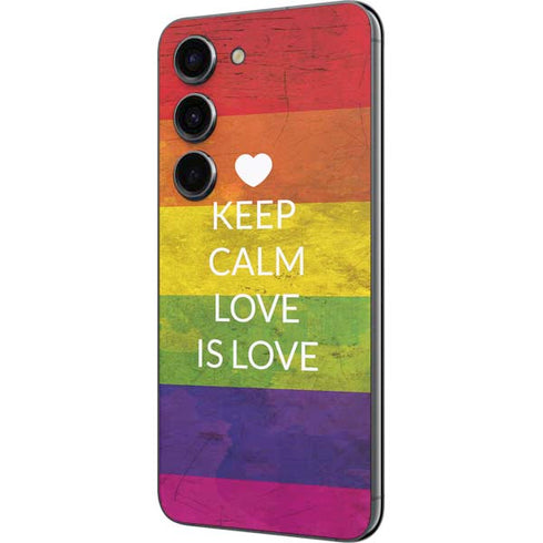 Keep Calm Love Is Love Galaxy S23 Skin