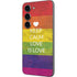 Keep Calm Love Is Love Galaxy S23 Skin