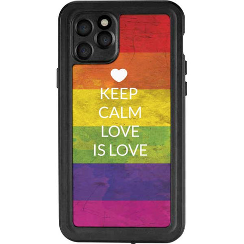 Keep Calm Love Is Love iPhone 11 Pro Waterproof Case