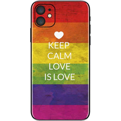 Keep Calm Love Is Love iPhone 11 Skin