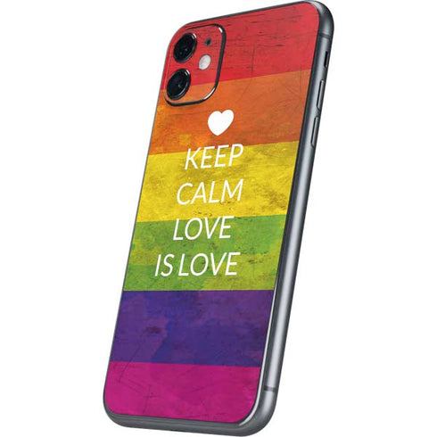Keep Calm Love Is Love iPhone 11 Skin