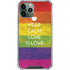 Keep Calm Love Is Love iPhone 12 Pro Max Clear Case