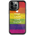 Keep Calm Love Is Love iPhone 13 Pro Cargo Case
