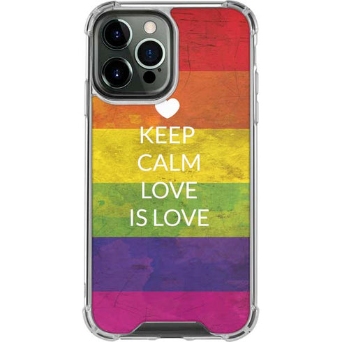 Keep Calm Love Is Love iPhone 13 Pro Max Clear Case