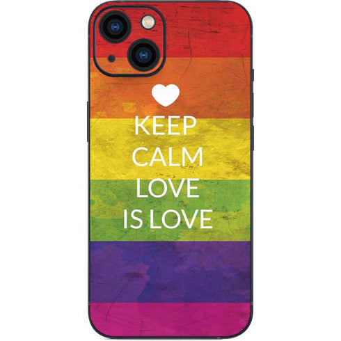 Keep Calm Love Is Love iPhone 13 Skin