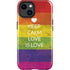 Keep Calm Love Is Love iPhone 15 Plus Impact Case