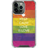 Keep Calm Love Is Love iPhone 14 Pro Max Clear Case