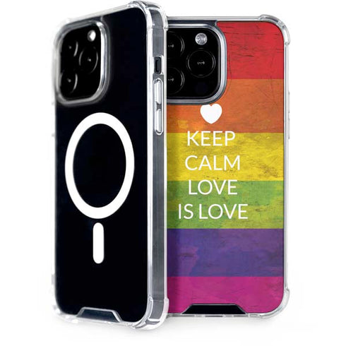 Keep Calm Love Is Love iPhone 14 Pro Max MagSafe Case