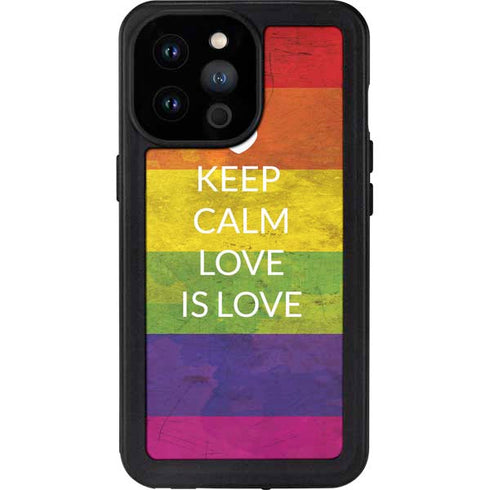 Keep Calm Love Is Love iPhone 14 Pro Max Waterproof Case