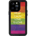 Keep Calm Love Is Love iPhone 14 Pro Waterproof Case