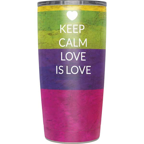 Keep Calm Love Is Love Yeti 20oz Tumbler Skin