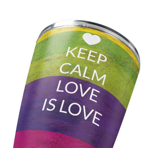 Keep Calm Love Is Love Yeti 20oz Tumbler Skin
