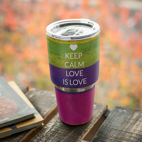 Keep Calm Love Is Love Yeti 30oz Rambler Tumbler Skin