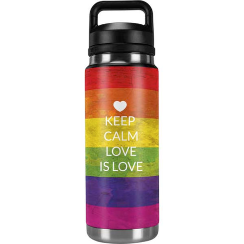 Keep Calm Love Is Love YETI Rambler 26oz Bottle Skin